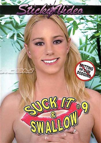  Suck It & Swallow #9 / Соси и глотай #9 (2010) DVDRip