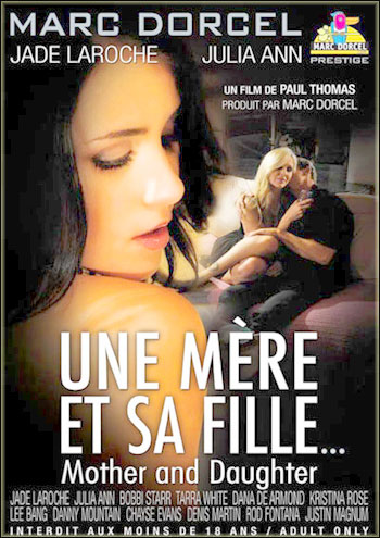 Marc Dorcel - Мать и дочь
